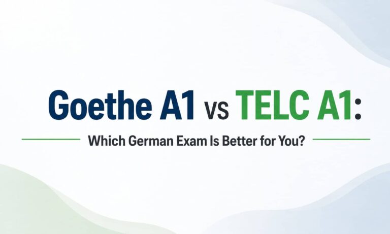 Goethe A1 vs TELC A1: Which German Exam Is Better for You?